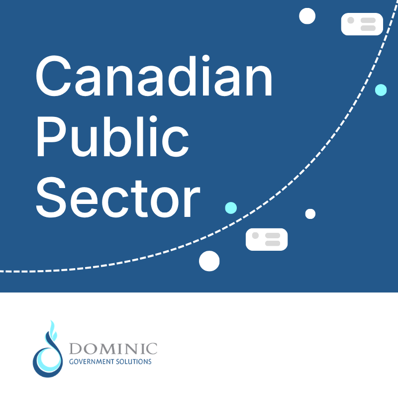 Discover Canadian public sector solutions, resources, and information from Dominic Systems for municipalities and government service organizations.